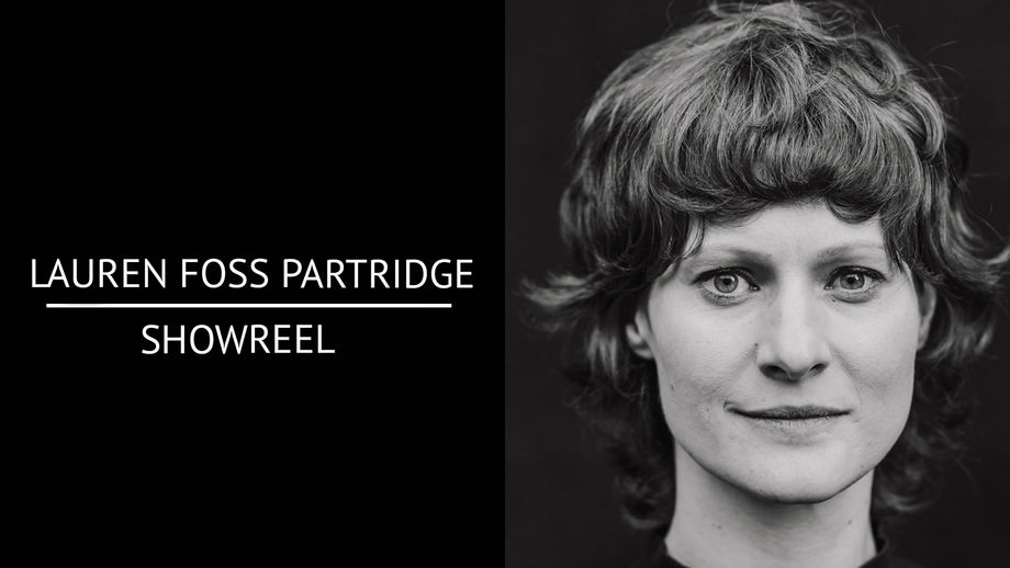 Lauren Foss Partridge Showreel